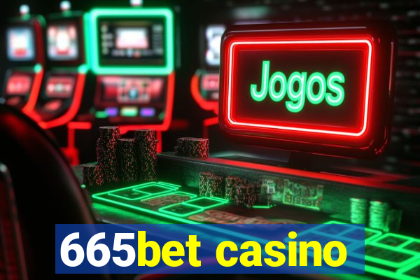 665bet casino